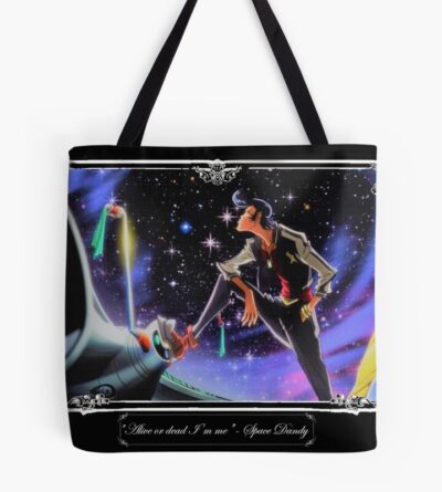 Space Dandy Alive Or Dead Tote Bag